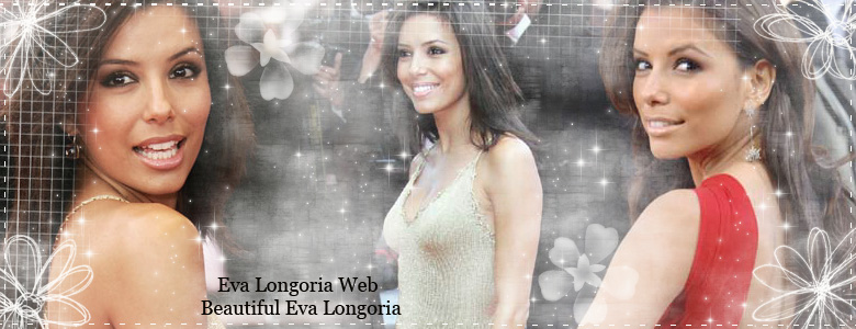 +Beautiful Eva Longoria Web Galery+